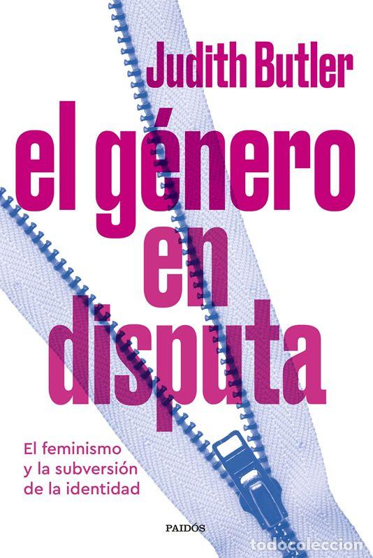 Libros de segunda mano: El g&eacute;nero en disputa. - BUTLER, JUDITH. - Foto 1