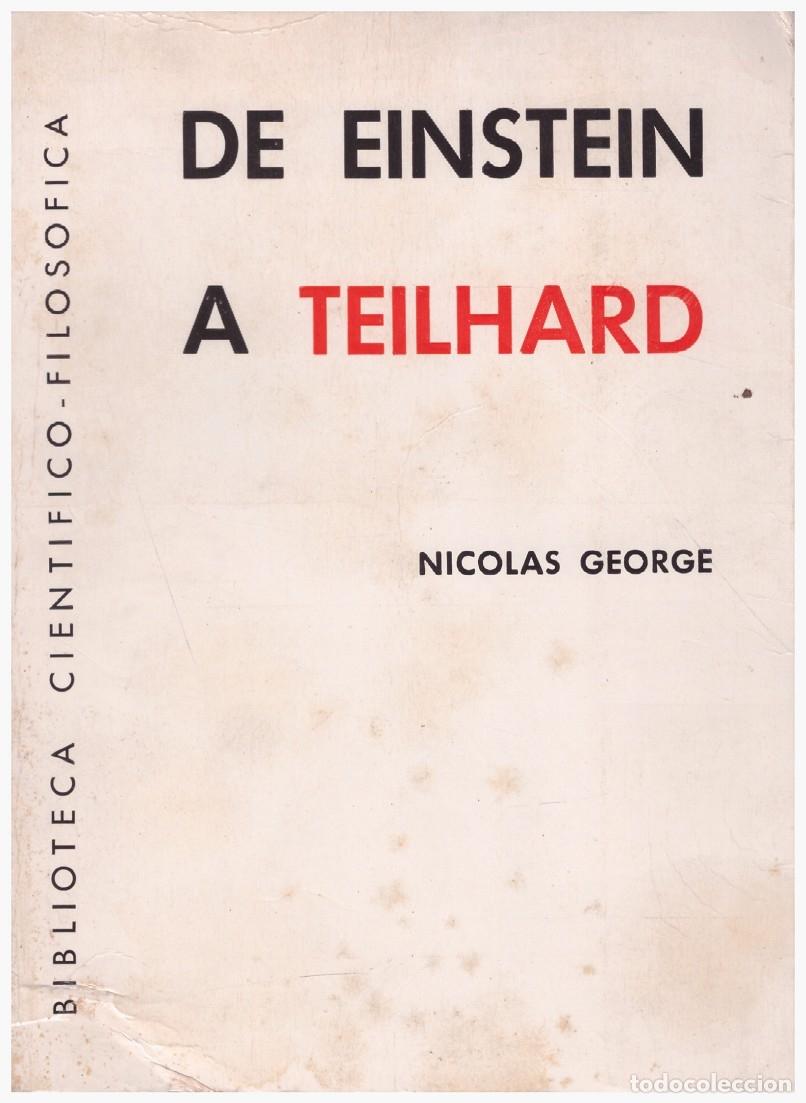 Libros de segunda mano: DE EINSTEIN A TEILHARD - Foto 1