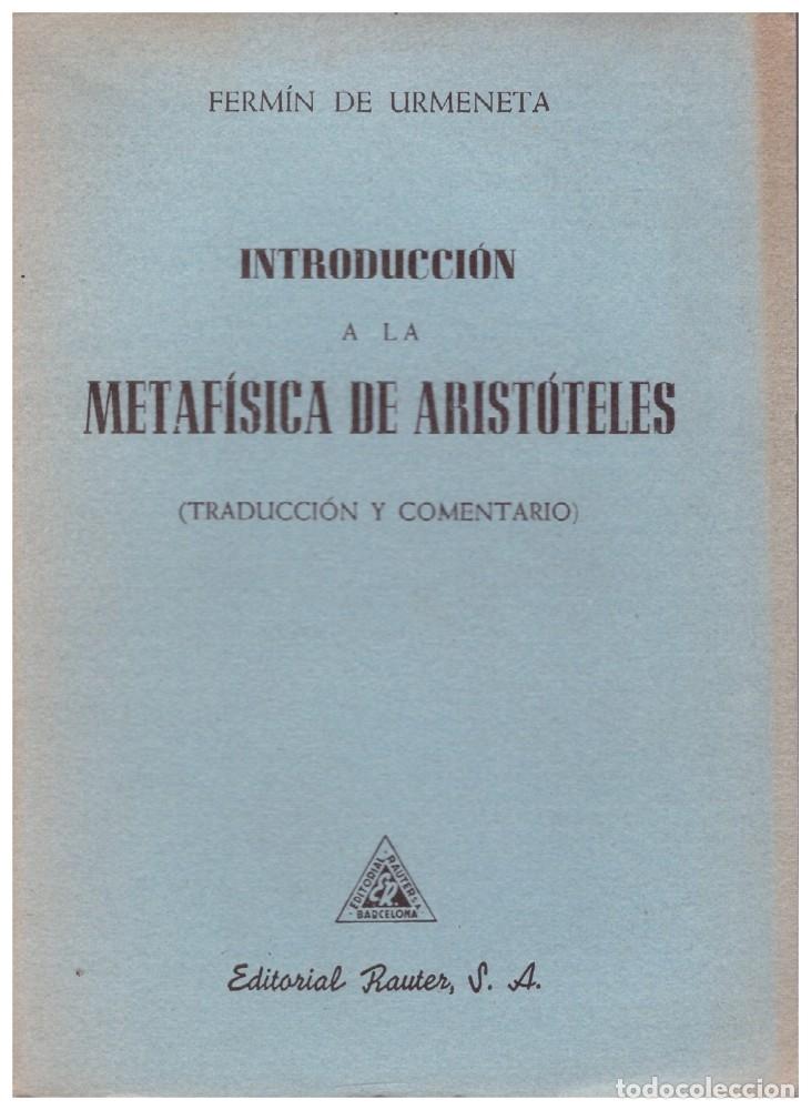 Libros de segunda mano: INTRODUCCI&Oacute;N A LA METAF&Iacute;SICA DE ARIST&Oacute;TELES - Foto 1