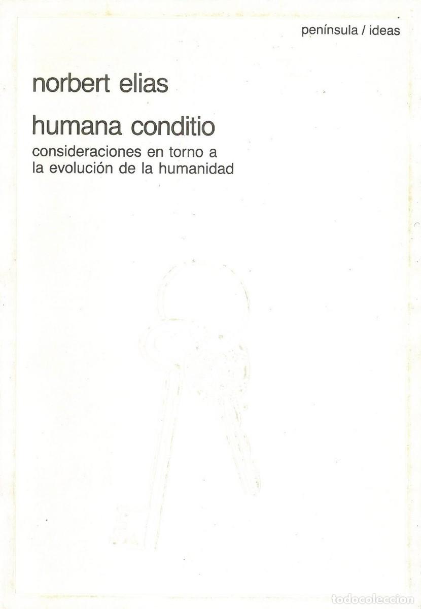 Gebrauchte B&uuml;cher: Humana conditio: Consideraciones en torno a la evolucion de la humanidad - Elias, Norbert
