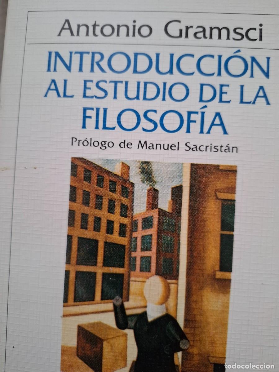 Libros de segunda mano: introducci&oacute;n al estudio de la filosof&iacute;a Antonio Gramsci - Foto 1