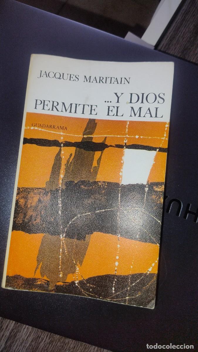 Libros de segunda mano: JACQUES MARITAIN. Y Dios permite el mal. Guadarrama - Foto 1