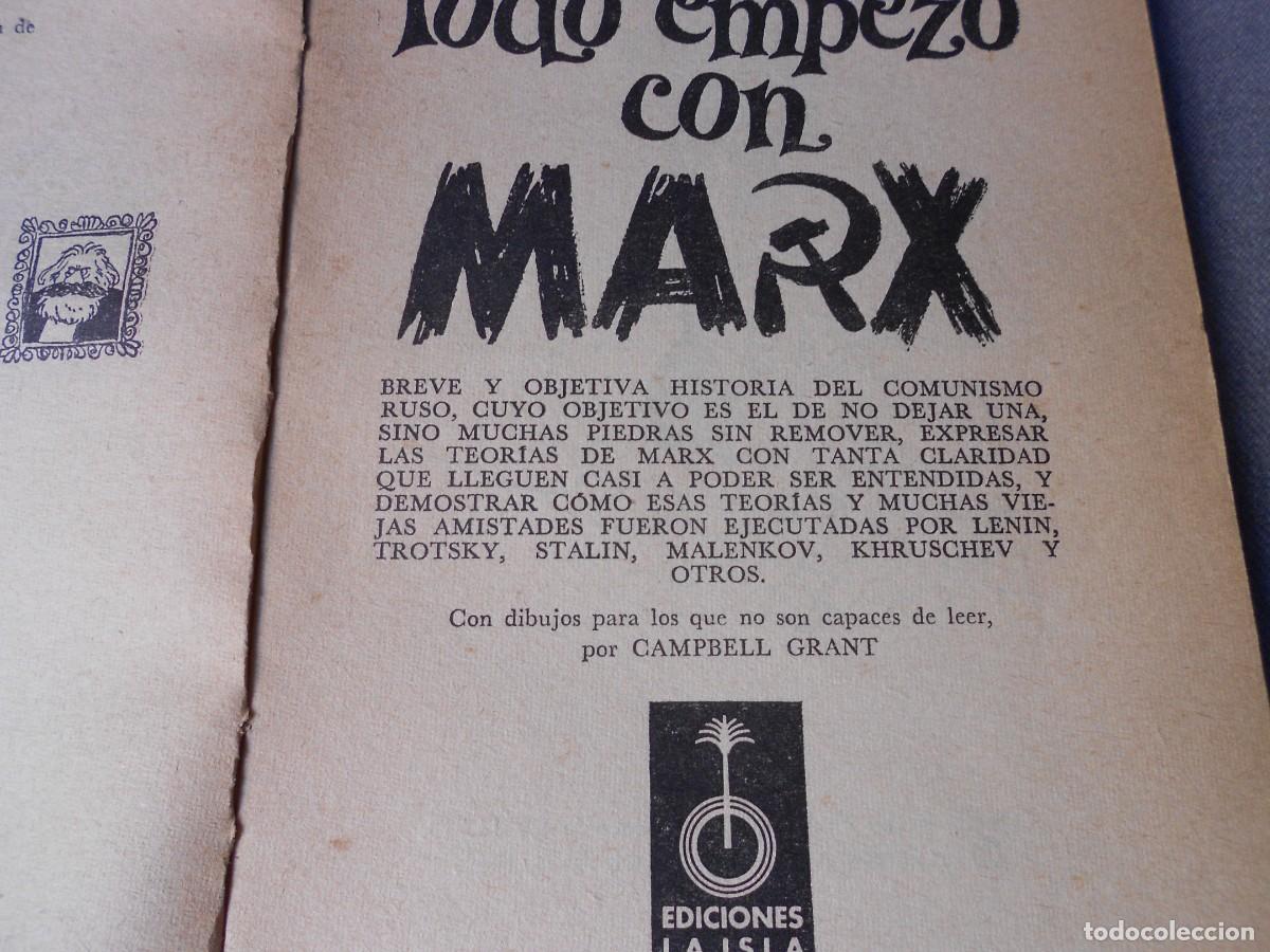 Libros de segunda mano: TODO EMPEZO CON MARX - Foto 2