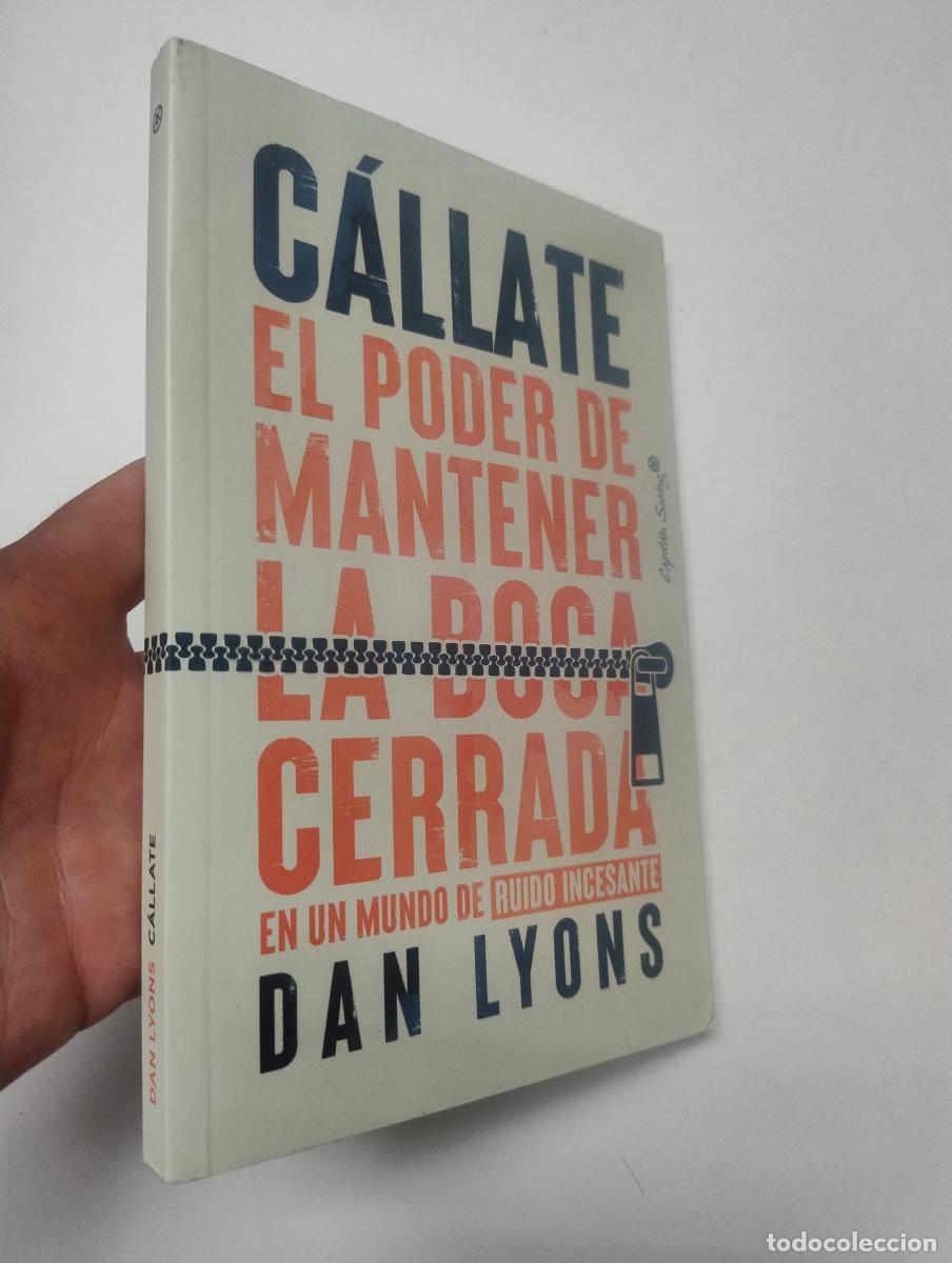 Libros de segunda mano: C&aacute;llate - Lyons, Dan - Foto 1