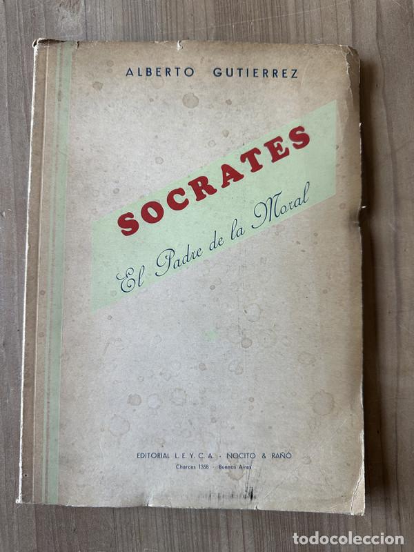 Libros de segunda mano: Socrates El padre de la Moral - Gutierrez, Alberto - Foto 1