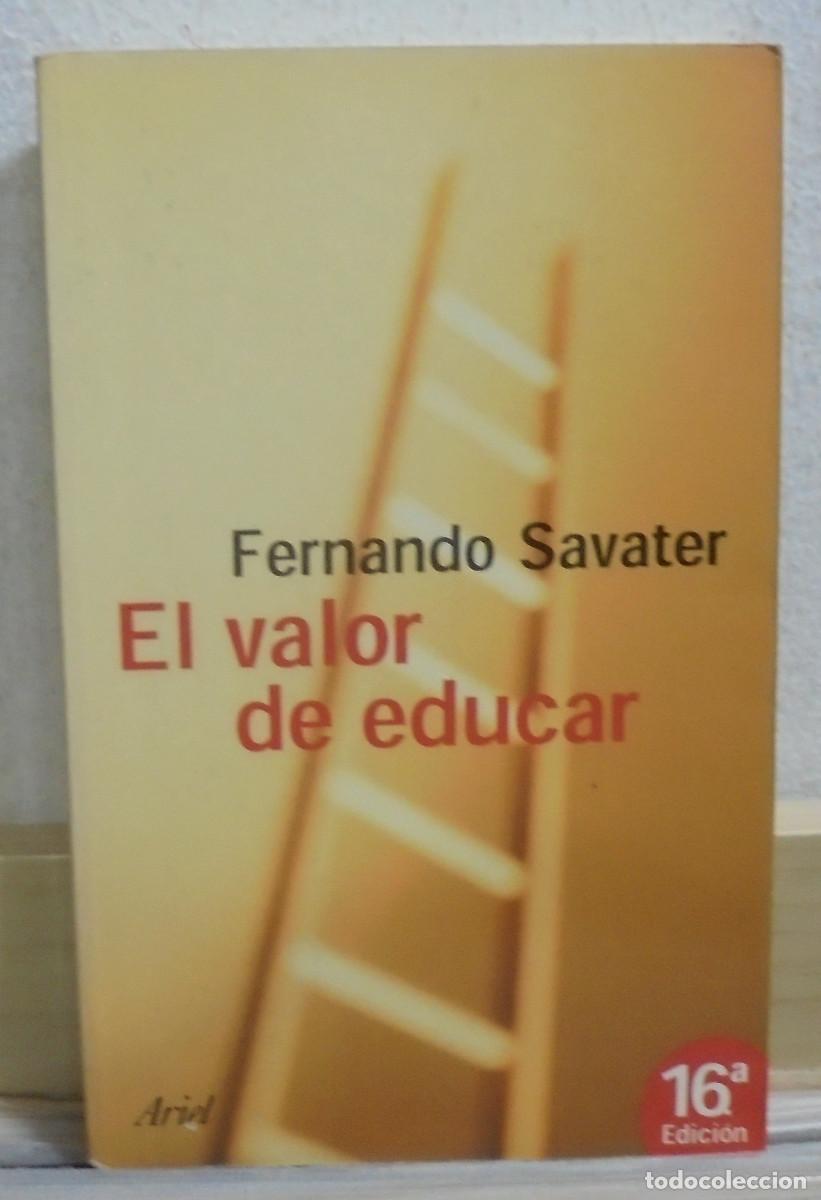 Libros de segunda mano: El valor de educar. Fernando Savater - Foto 1