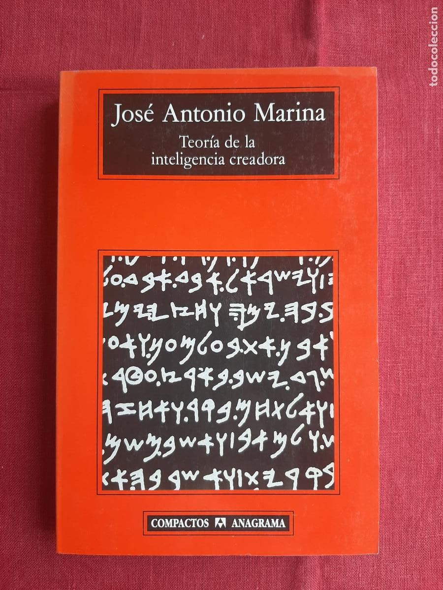 Libri di seconda mano: Teor&iacute;a de la inteligencia creadora - Marina, Jos&eacute; Antonio