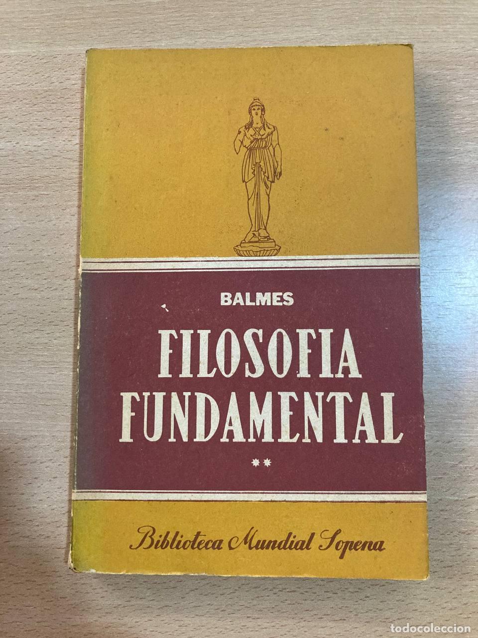 Libros de segunda mano: Filosof&iacute;a fundamental, Balmes - Foto 1