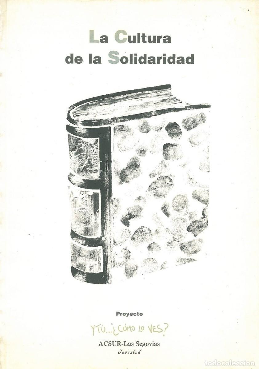 Libri di seconda mano: La Cultura de la Solidaridad - Varios autores