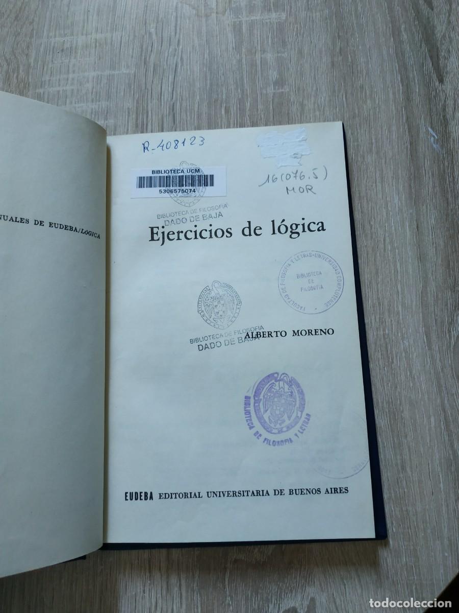 Libros de segunda mano: Ejercicios de l&oacute;gica - Alberto Moreno. Eudeba - Foto 6