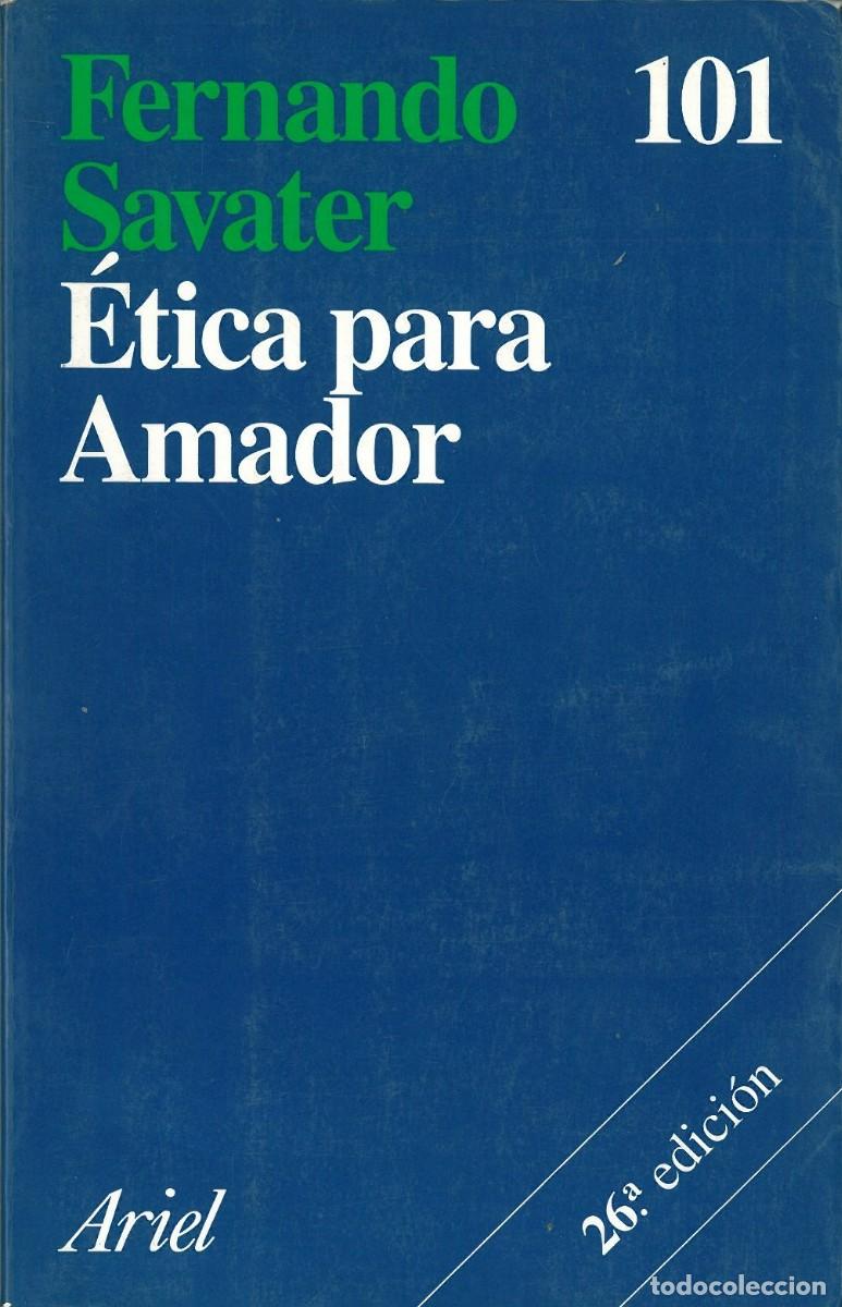 Gebrauchte B&uuml;cher: Etica para amador - Savater, Fernando