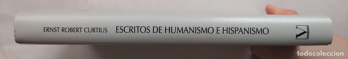Libros de segunda mano: Ernst Robert Curtius ESCRITOS DE HUMANISMO E HISPANISMO - Foto 6