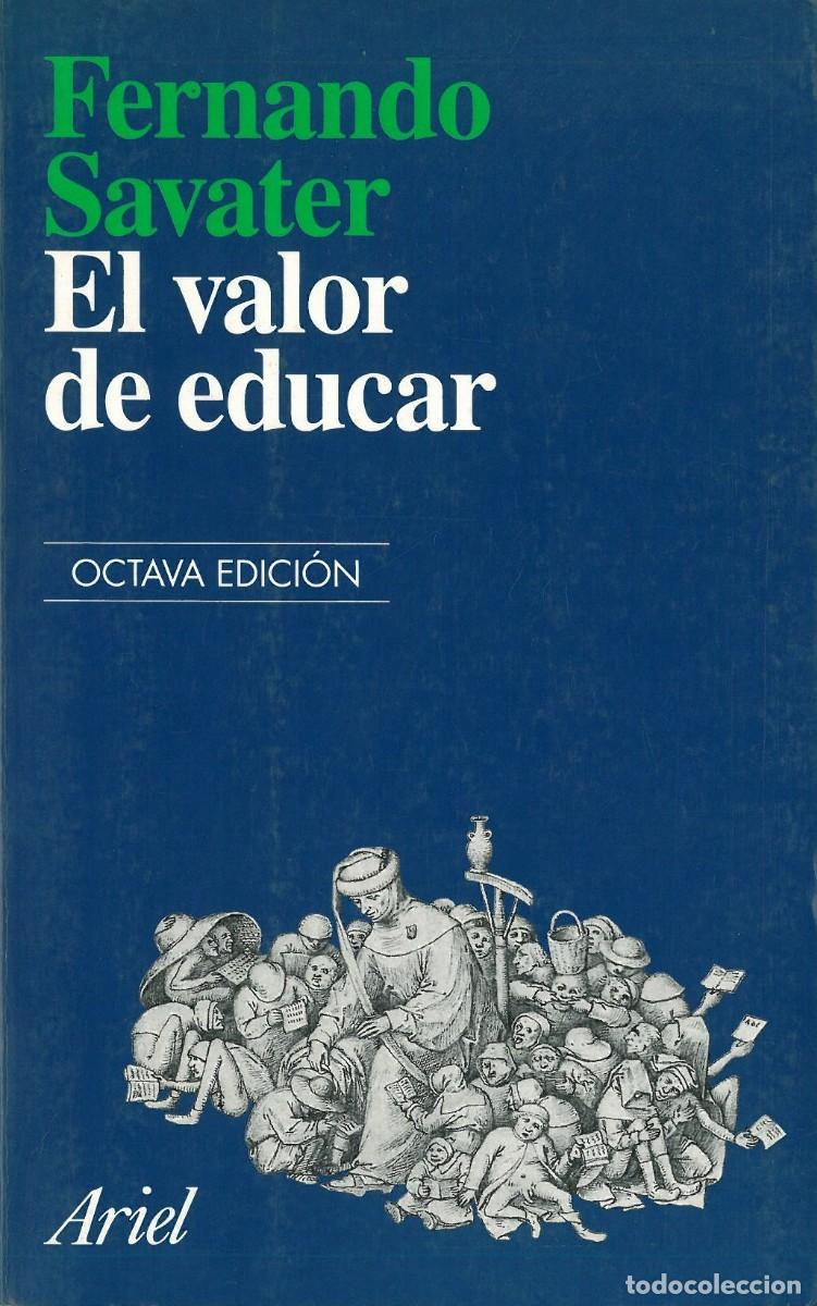 Libros de segunda mano: El Valor de Educar - Savater, Fernando - Foto 1