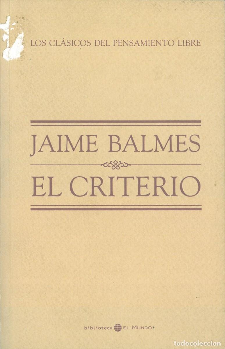 Libros de segunda mano: El Criterio - Balmes, Jaime - Foto 1