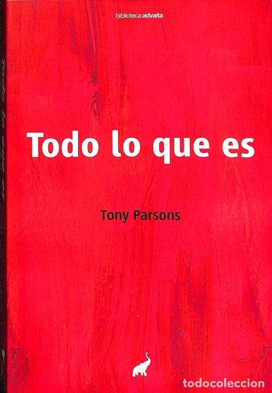 Livros em segunda m&atilde;o: TODO LO QUE ES - TONY PARSONS - TROMPA DE ELEFANTE - 2014