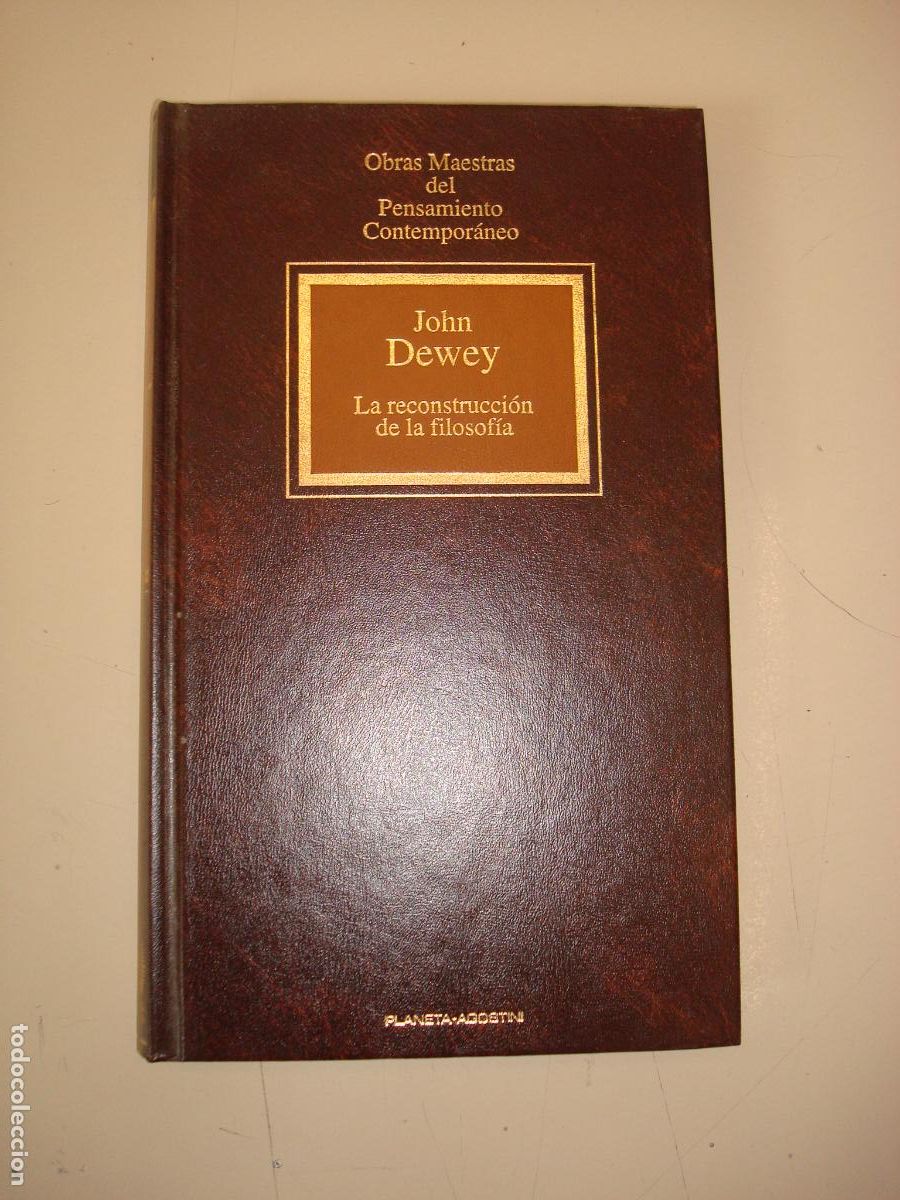 Libros de segunda mano: &rdquo;La reconstrucci&oacute;n de la filosof&iacute;a&rdquo;. John Dewey - Foto 1