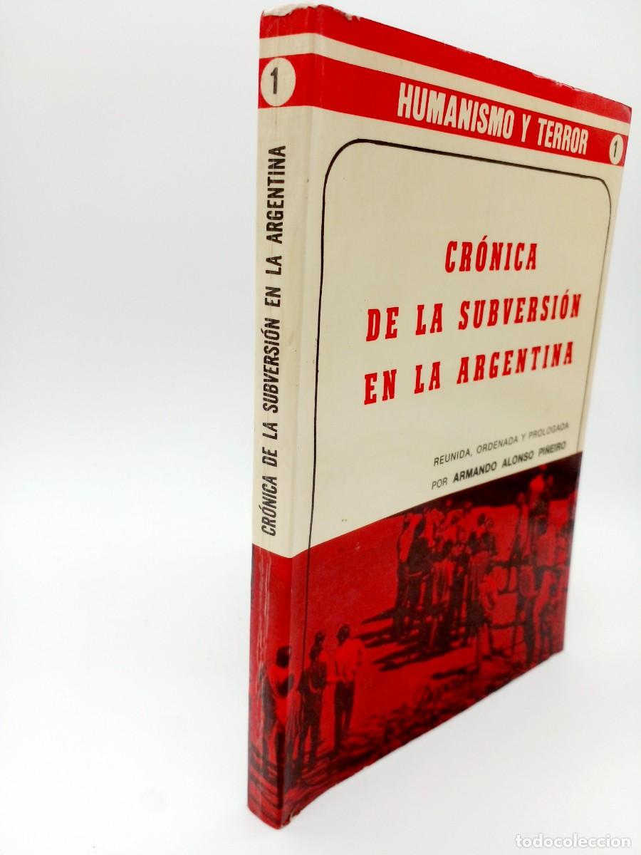 Libros de segunda mano: Armando Alonso Pi&ntilde;eiro (ed.) &ndash; Cr&oacute;nica de la subversi&oacute;n en la Argentina &ndash; 1989 - Foto 2