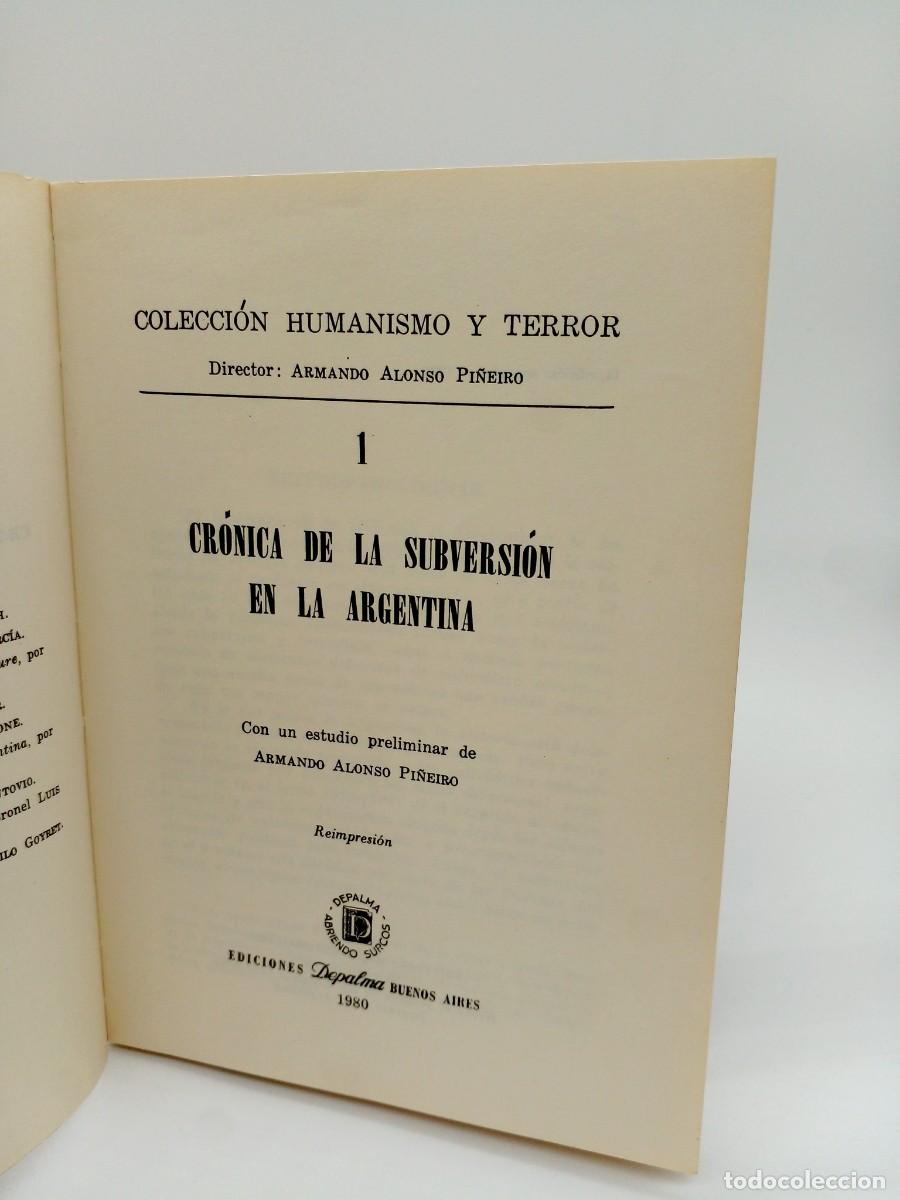 Libros de segunda mano: Armando Alonso Pi&ntilde;eiro (ed.) &ndash; Cr&oacute;nica de la subversi&oacute;n en la Argentina &ndash; 1989 - Foto 3