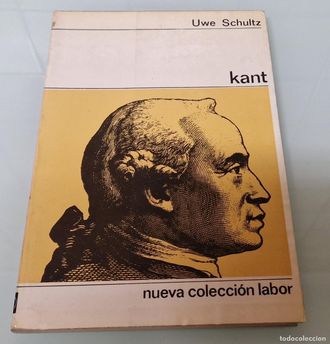 Libros de segunda mano: Kant - Uwe Schultz - Editorial labor - 1971 - Foto 1