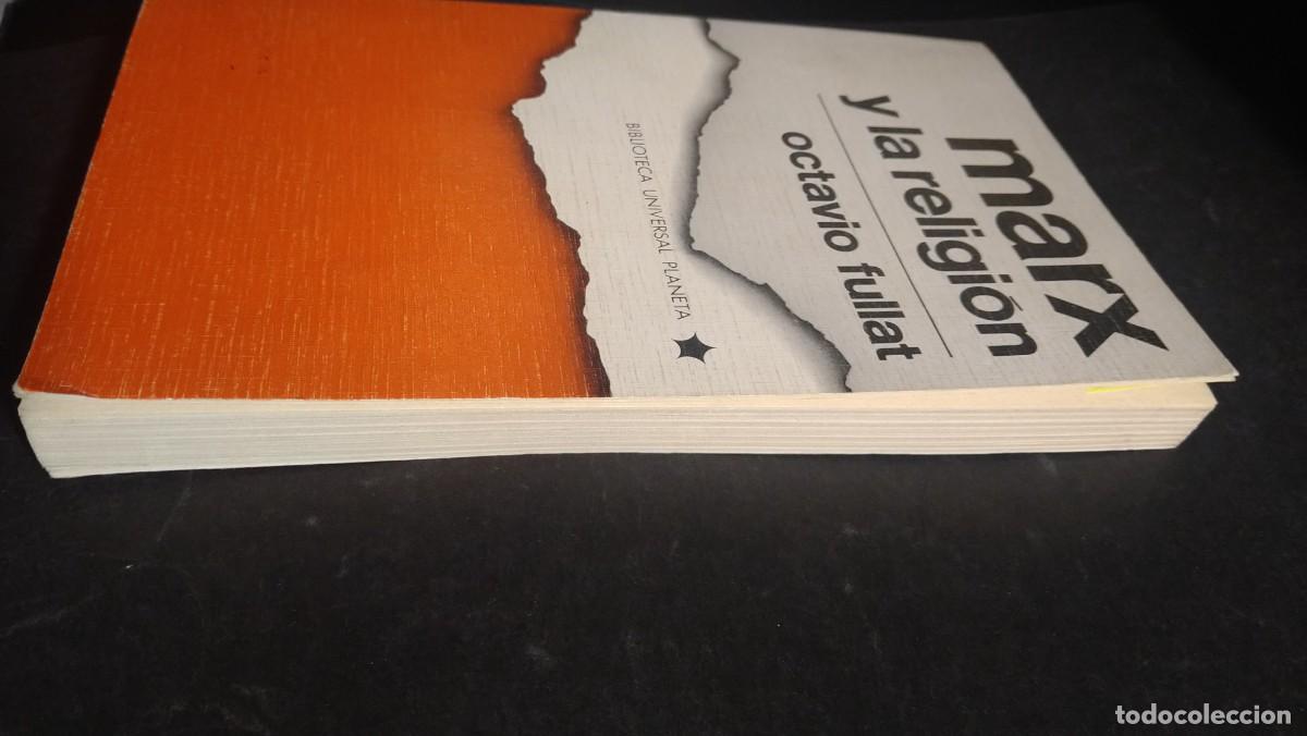 Libros de segunda mano: MARX Y LA RELIGI&Oacute;N - OCTAVIO FULLAT - Foto 4