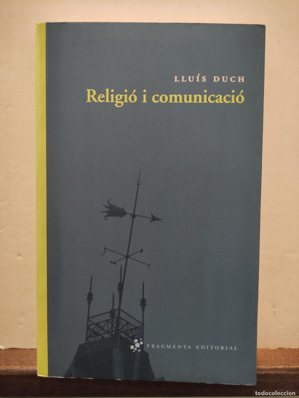 Libros de segunda mano: RELIGIO I COMUNICACIO - LLUIS DUCH - Foto 1