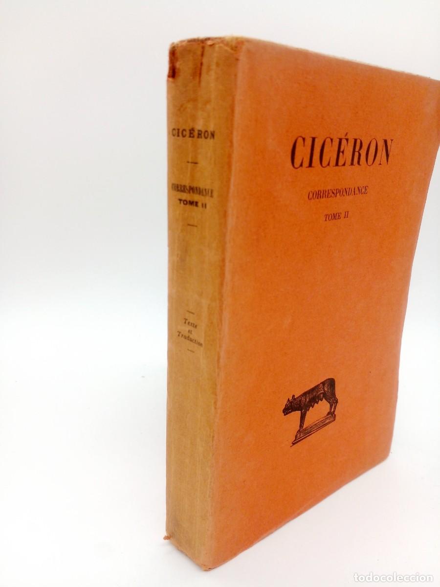 Libros de segunda mano: Marcus Tullius Cic&eacute;ron &ndash; Correspondance &ndash; Tomes II &ndash; Traduction de A. Constans - Foto 2