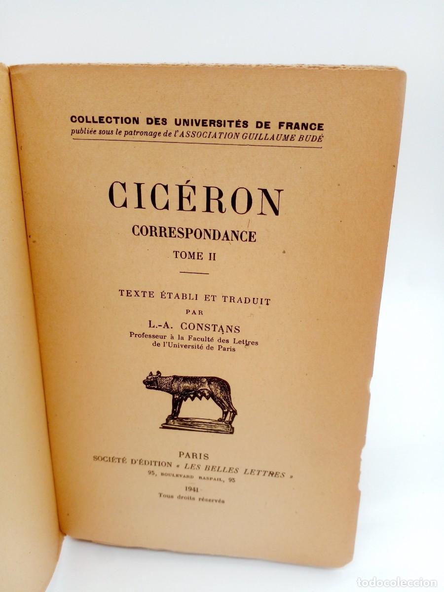 Libros de segunda mano: Marcus Tullius Cic&eacute;ron &ndash; Correspondance &ndash; Tomes II &ndash; Traduction de A. Constans - Foto 3