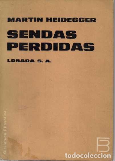 Libros de segunda mano: SENDAS PERDIDAS. - HEIDEGGER, Martin. - Foto 1