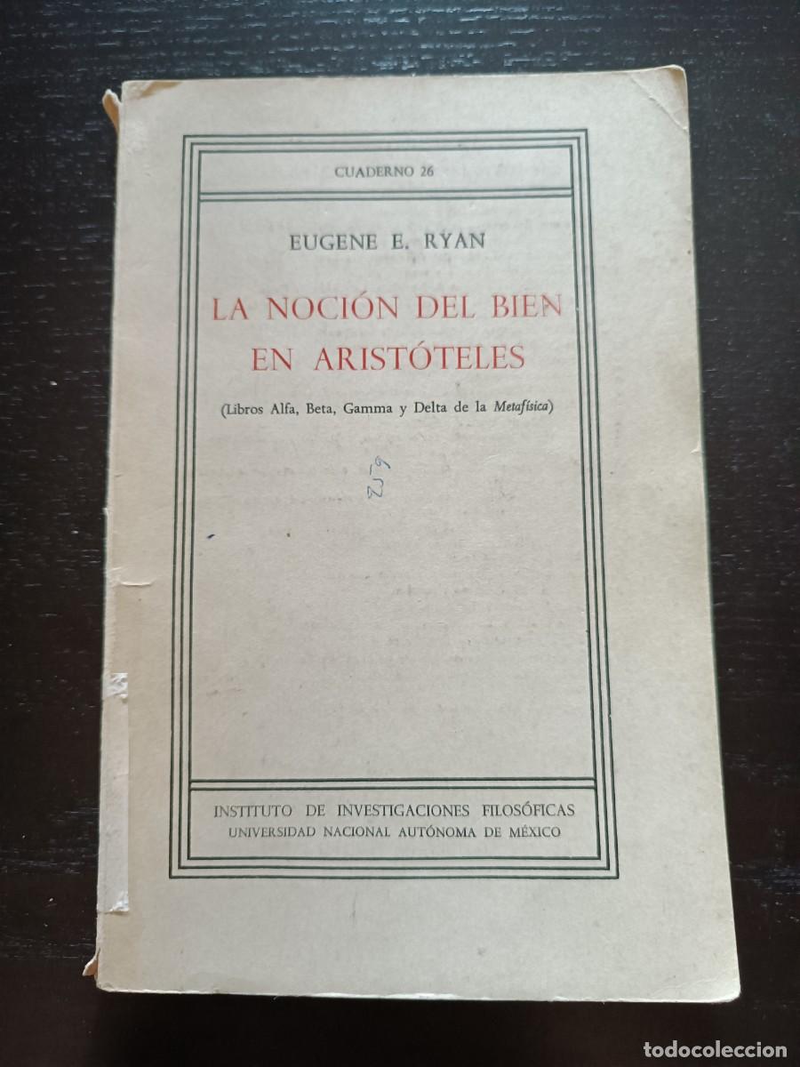 Libros de segunda mano: La noci&oacute;n del Bien en Arist&oacute;teles - Eugene E. Ryan - Foto 1
