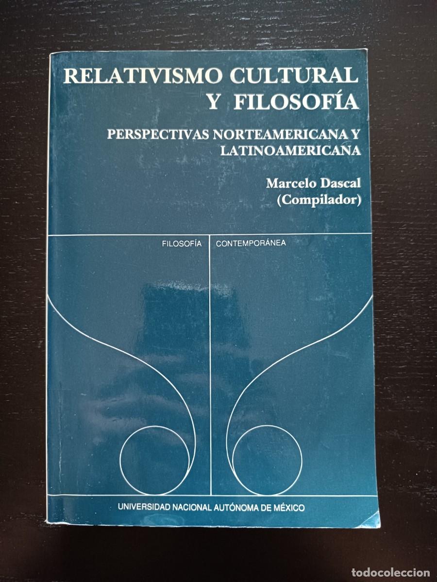 Libros de segunda mano: Relativismo cultural y filosof&iacute;a - Marcelo Dascal - Foto 1