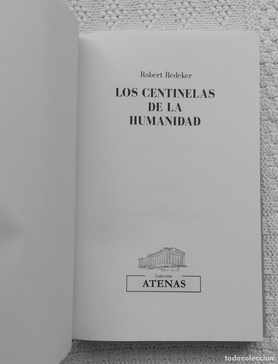 Libros de segunda mano: Robert Redeker LOS CENTINELAS DE LA HUMANIDAD - Foto 2