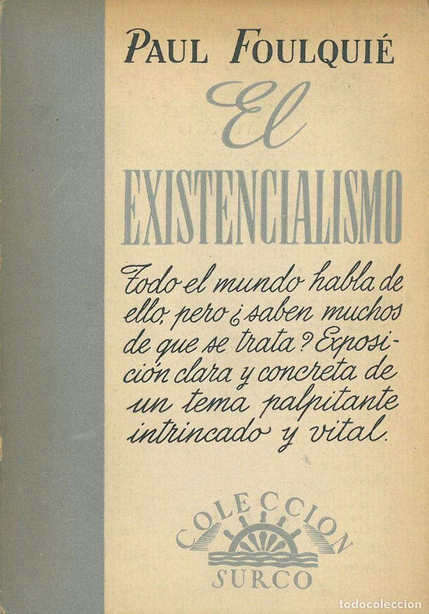Libros de segunda mano: El existencialismo - Foulquie, Paul