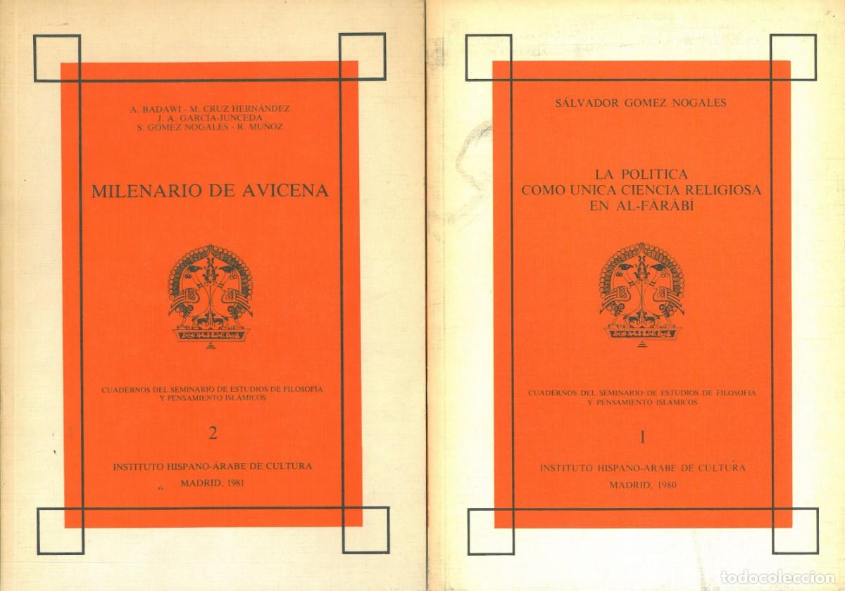 Libri di seconda mano: La Politica como Unica Ciencia Religiosa en Al-Farabi. Milenario de Avicena. Tomo 1 y Tomo 2 - Gomez