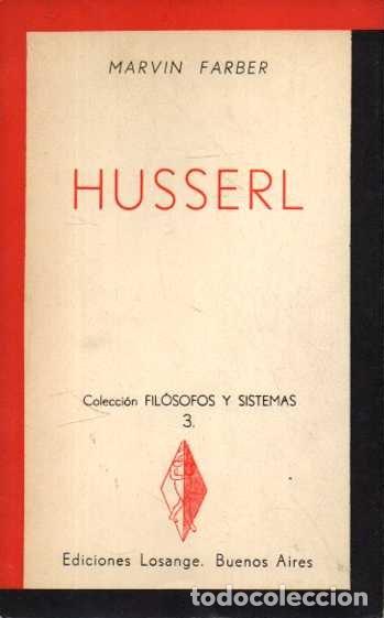 Libros de segunda mano: HUSSERL. - FARBER, Marvin. - Foto 1
