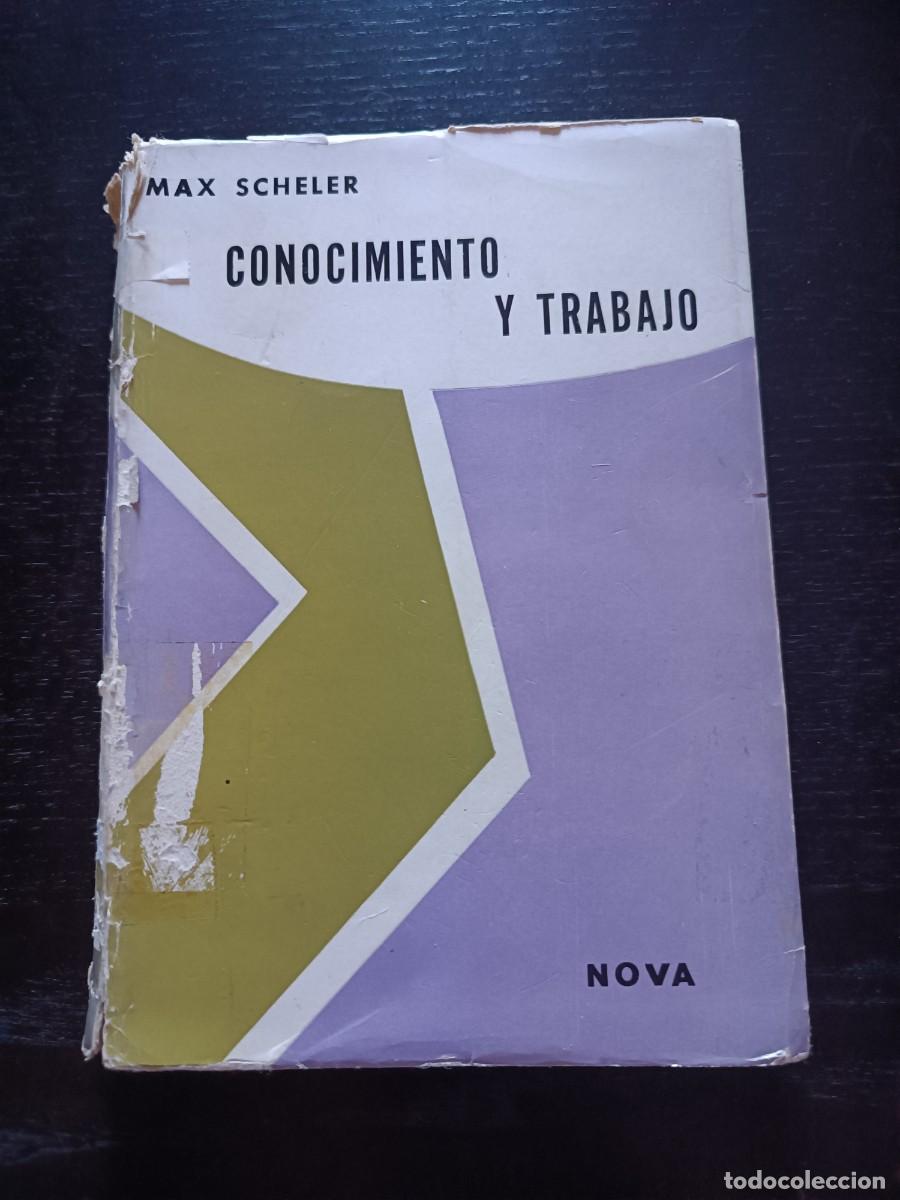 Libros de segunda mano: Conocimiento y trabajo - Max Scheler. Nova - Foto 1