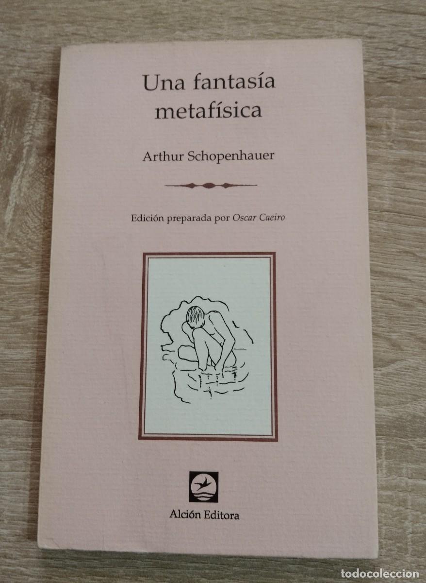Gebrauchte Bücher: UNA FANTASIA METAFISICA - Schopenhauer, Arthur