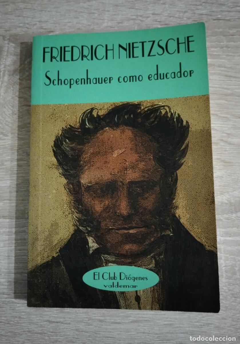 Libros de segunda mano: SCHOPENHAUER COMO EDUCADOR - Nietzsche, Friedrich - Foto 1