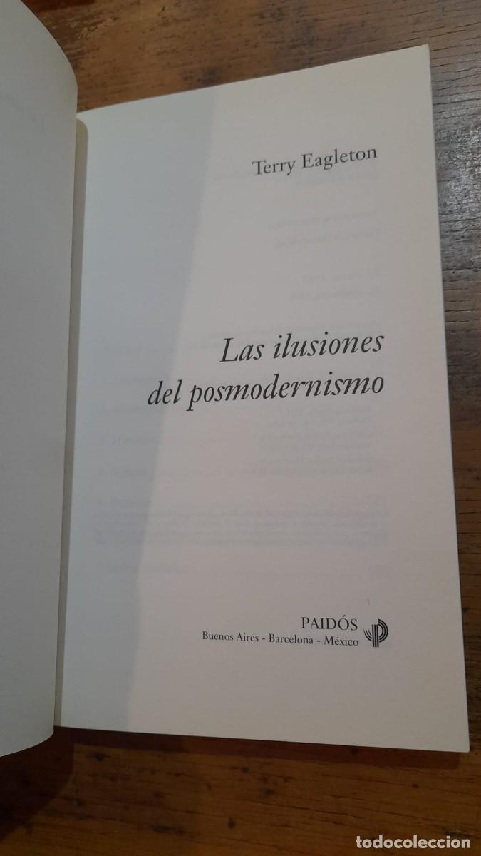Libros de segunda mano: Las ilusiones del posmodernismo, Terry Eagleton - Foto 2