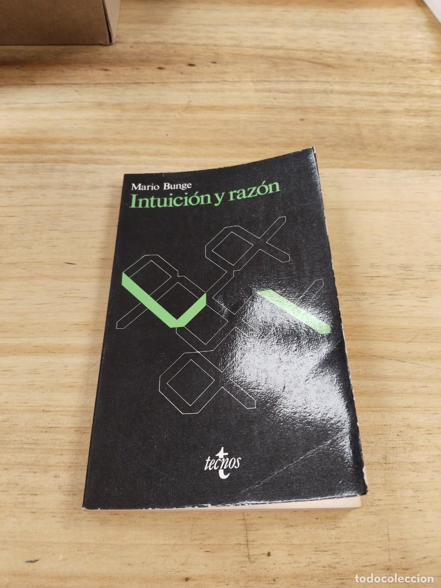 Libros de segunda mano: Intuici&oacute;n y Raz&oacute;n - Mario Bunge - Foto 1