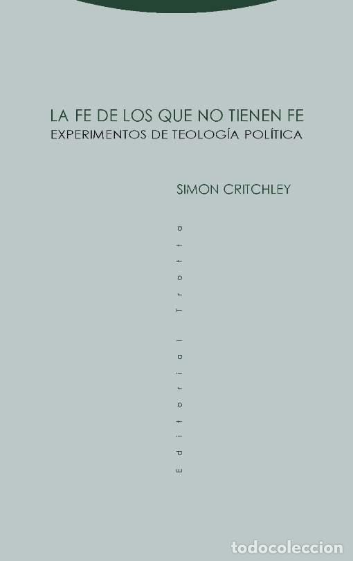 Libri di seconda mano: La fe de los que no tienen fe. - Critchley, Simon.