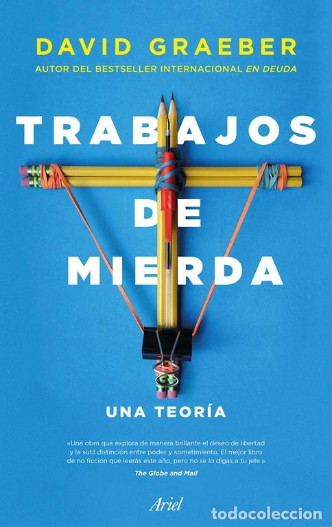 Libros de segunda mano: Trabajos de mierda. - Graeber, David. - Foto 1