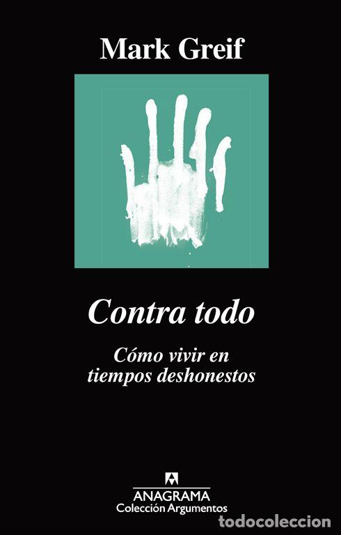 Libros de segunda mano: Contra todo. - Greif, Mark. - Foto 1