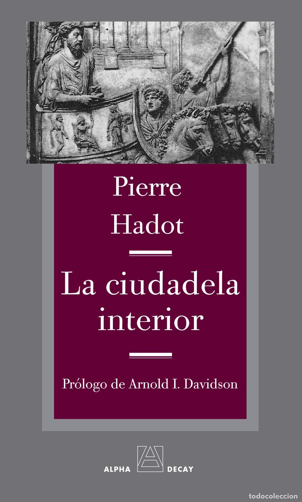 Libros de segunda mano: LA CIUDADELA INTERIOR. - Hadot, Pierre. - Foto 1