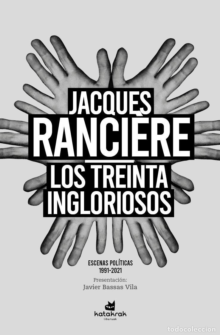 Libros de segunda mano: Los treinta ingloriosos. - Ranci&egrave;re, Jacques. - Foto 1