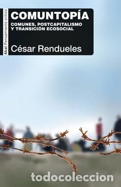 Libros de segunda mano: Comuntop&iacute;a. - Rendueles, C&eacute;sar. - Foto 1