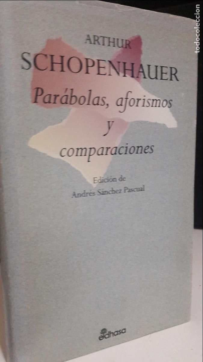 Libros de segunda mano: Par&aacute;bolas, aforismos y comparaciones SCHOPENHAUER, A. - Foto 1