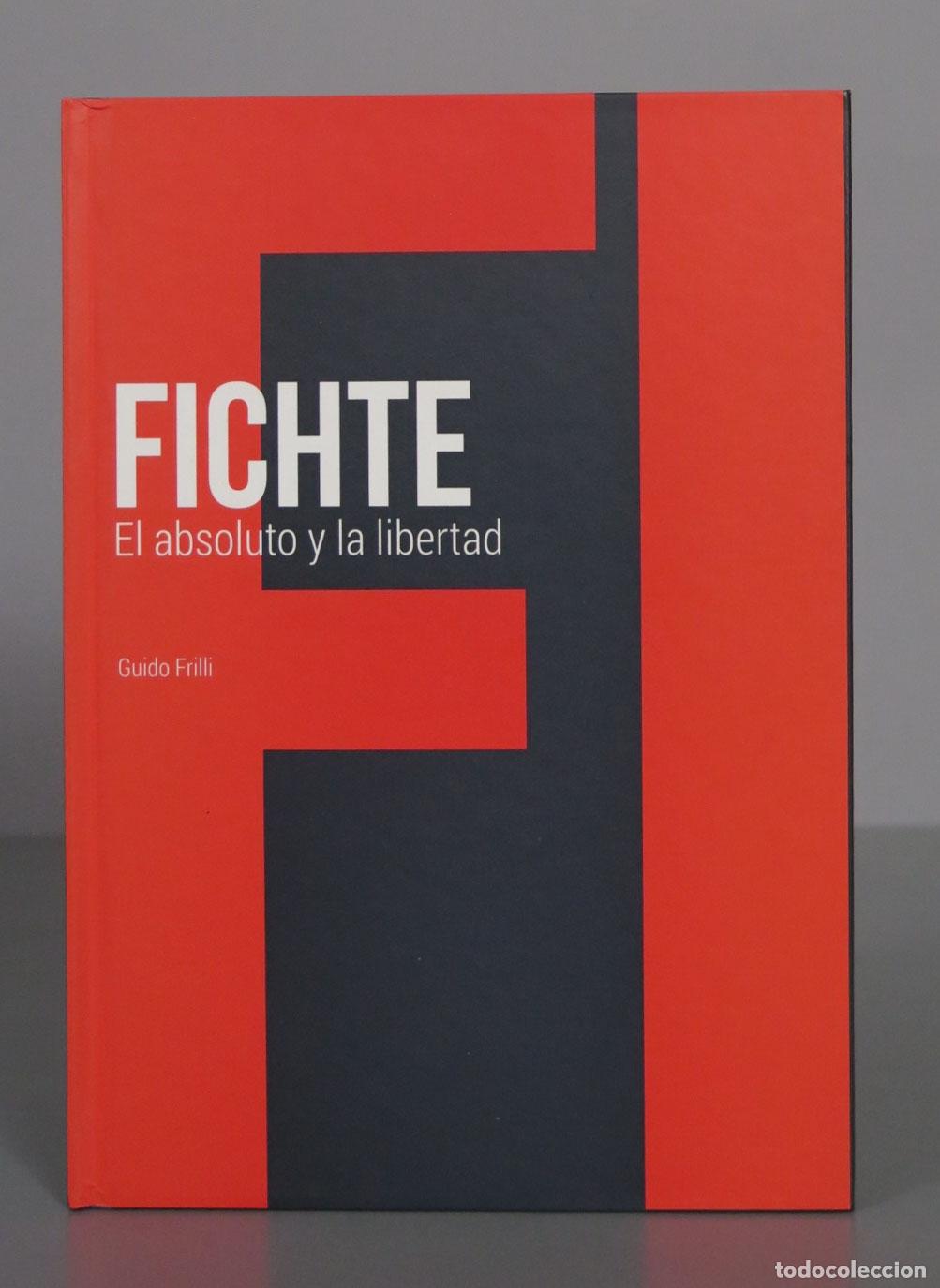 Libros de segunda mano: FICHTE El absoluto y la libertad Guido Frilli - Foto 1