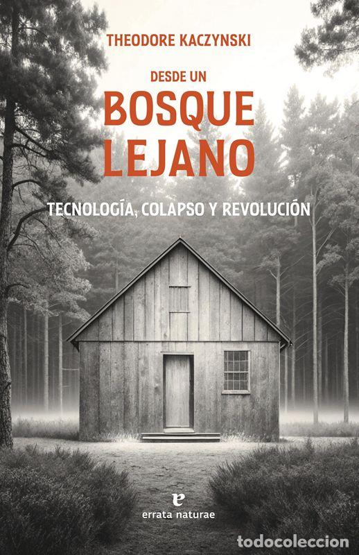 Libros de segunda mano: Desde un bosque lejano. - Kaczynski, Theodore. - Foto 1