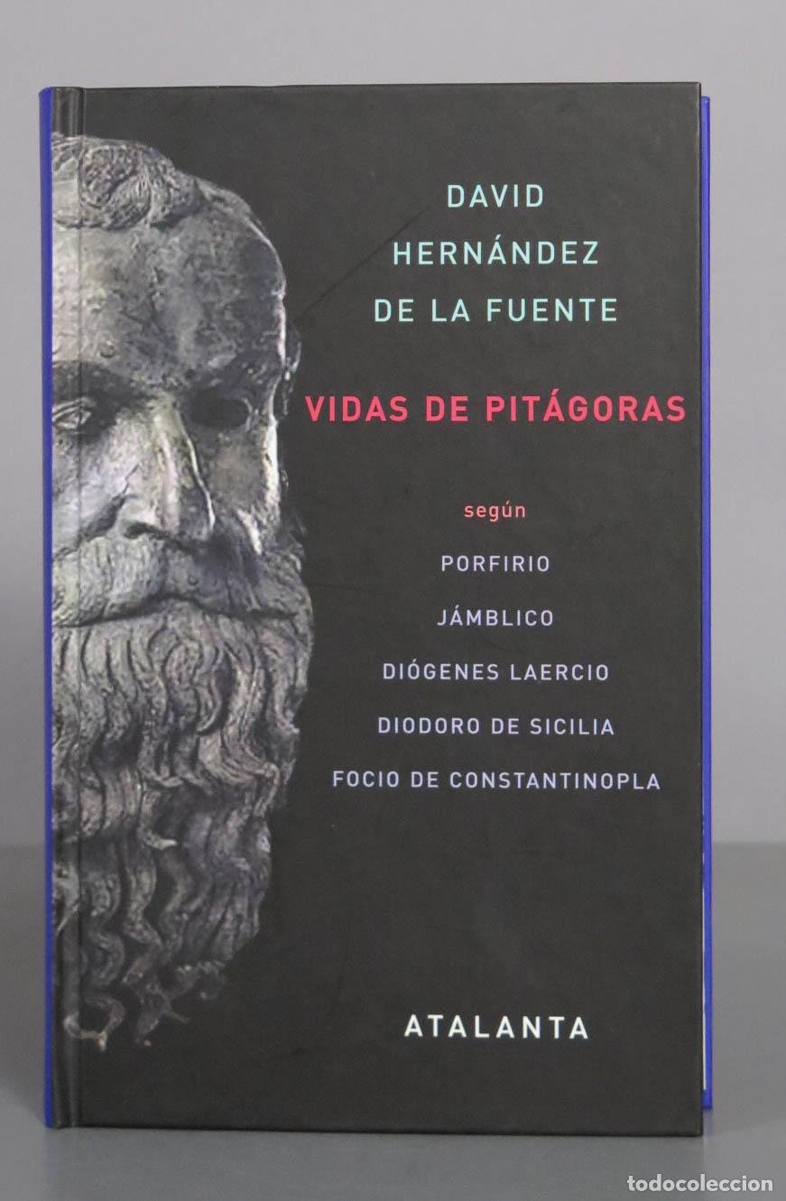 Libros de segunda mano: Vidas de Pit&aacute;goras. David Hern&aacute;ndez de la Fuente. - Foto 1