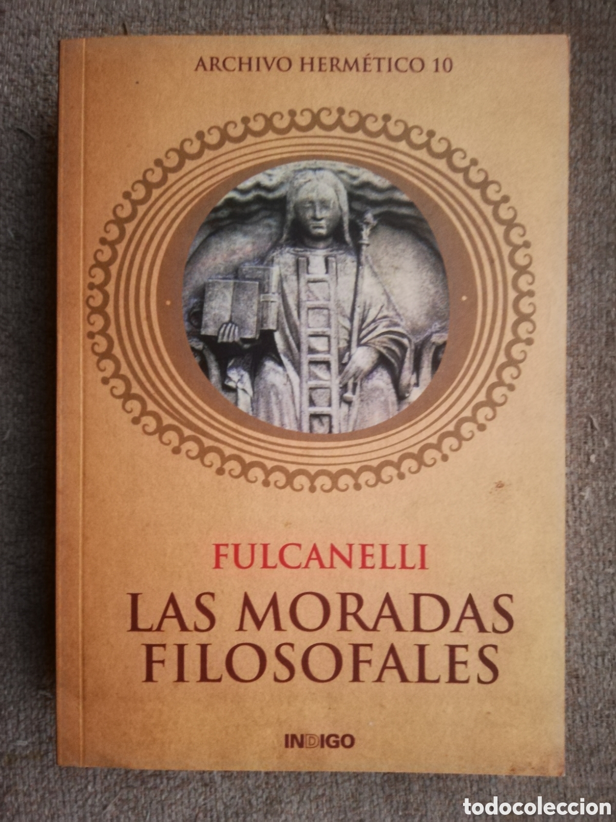 Gebrauchte B&uuml;cher: Archivo herm&eacute;tico 10. Las moradas filosofales, de Fulcanelli